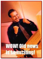 a man sitting in front of a keyboard with an ecstatic look, pumping both fists. in block letters at the bottom is the text "WOW! Old news is so exciting!" This is a very old meme. 